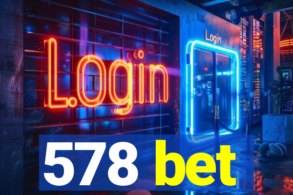 578 bet